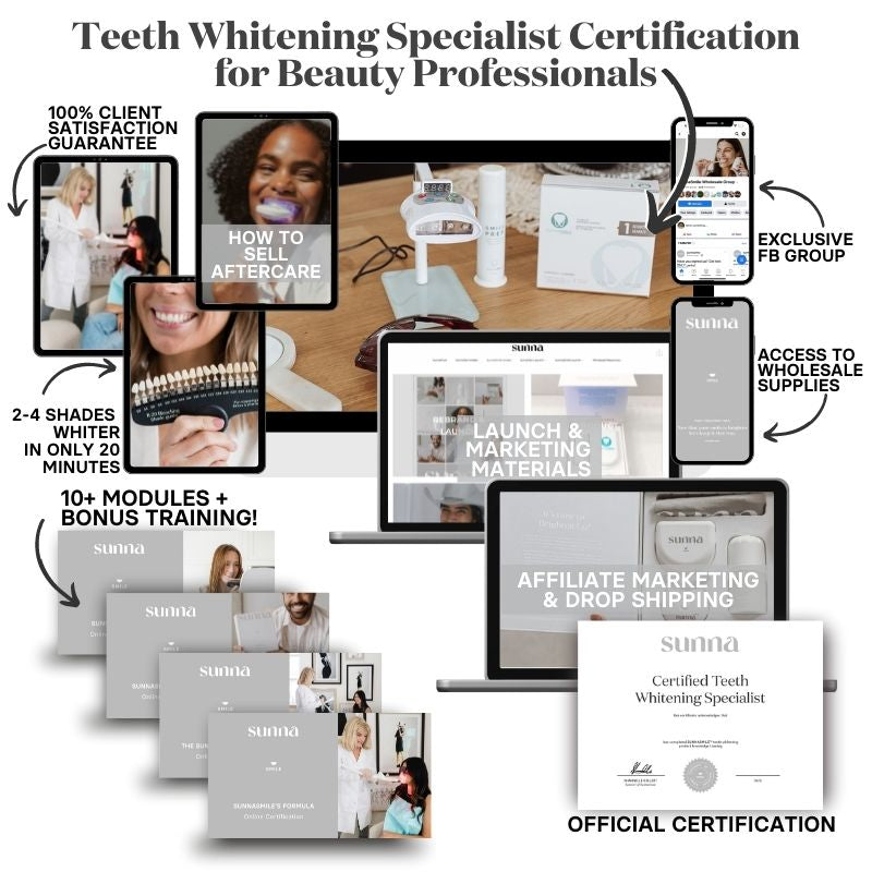 *SunnaSmile Teeth Whitening Specialist Certification (and choose your kit)
